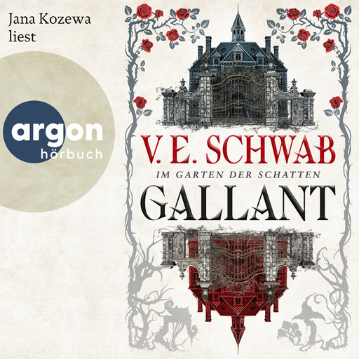 Gallant - Im Garten der Schatten (Ungekürzte Lesung), V.E. Schwab