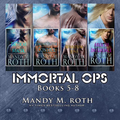 Immortal Ops Books 5-8, Mandy Roth