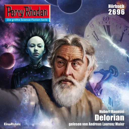 Perry Rhodan 2696: Delorian, Hubert Haensel