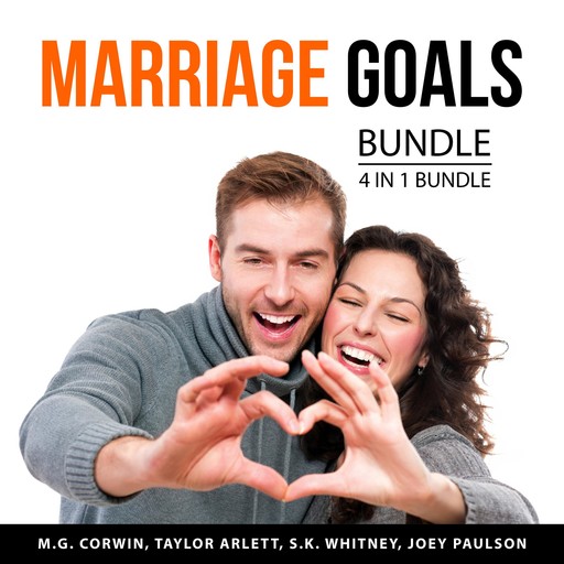 Marriage Goals Bundle, 4 in 1 Bundle, M.G. Corwin, Taylor Arlett, Joey Paulson, S.K. Whitney