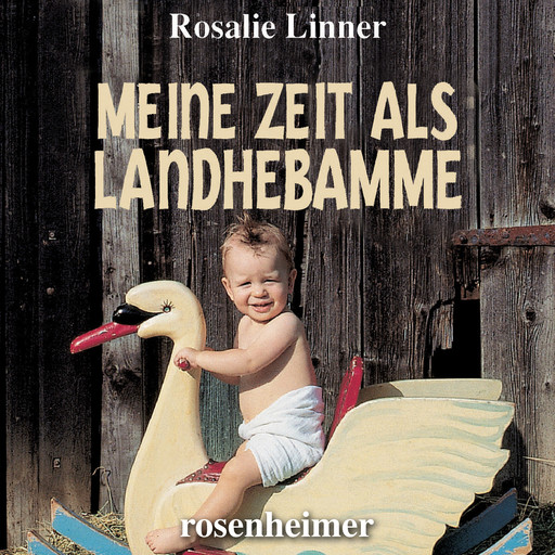 Meine Zeit als Landhebamme, Rosalie Linner