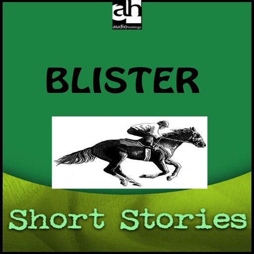 Blister, John Taintor Foote