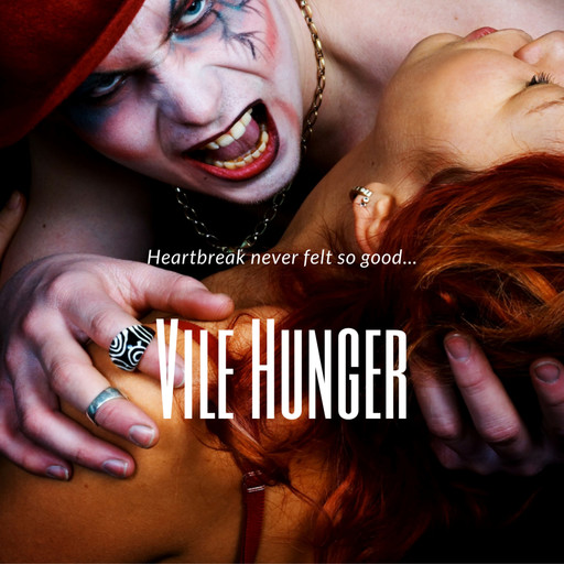 Vile Hunger, Kelly Wilcox