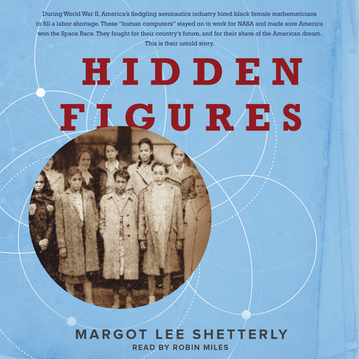 Hidden Figures, Margot Lee Shetterly