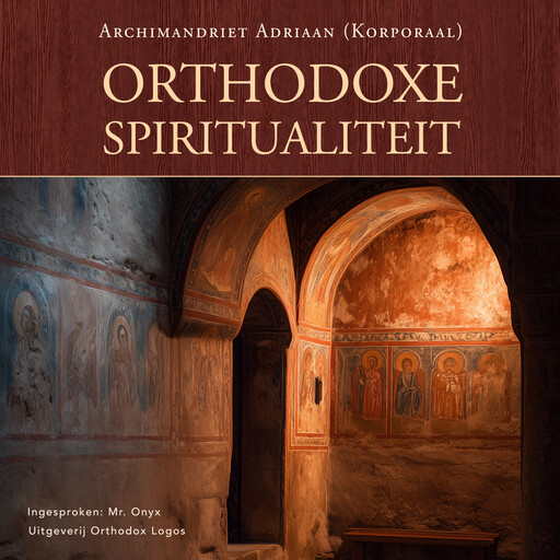 Orthodoxe spiritualiteit, Archimandriet Adriaan