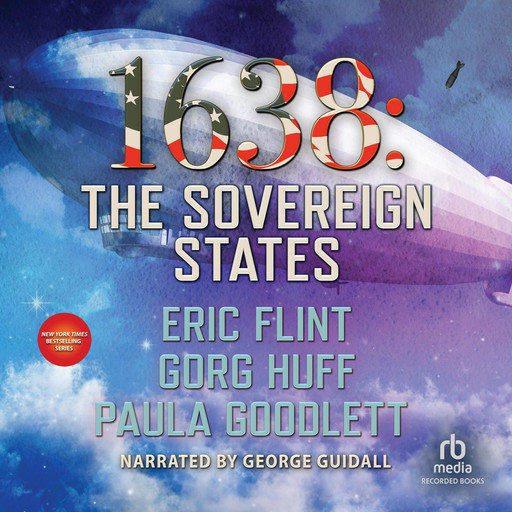 1638: The Sovereign States, Eric Flint, Paula Goodlett, Gorg Huff