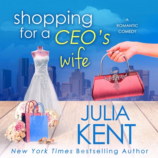 Shopping for a CEO's Wife, Julia Kent