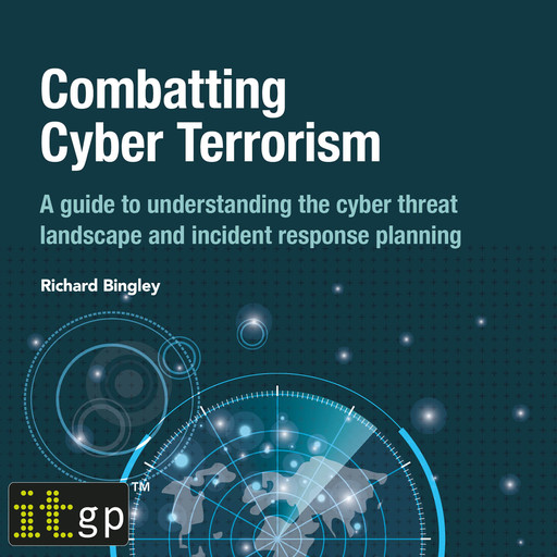 Combatting Cyber Terrorism, Richard Bingley