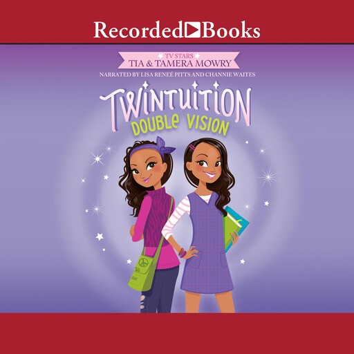 Twintuition, Tamera Mowry, Tia Mowry