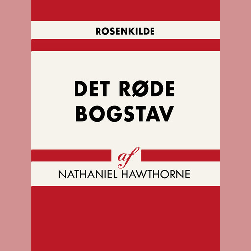 Det røde bogstav, Nathaniel Hawthorne