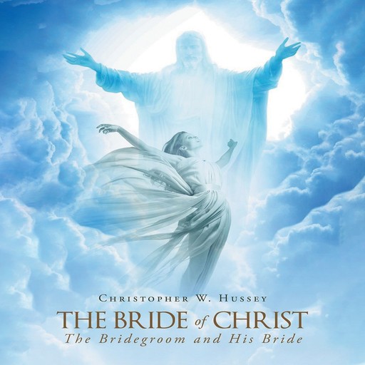 The Bride of Christ, Christopher Hussey