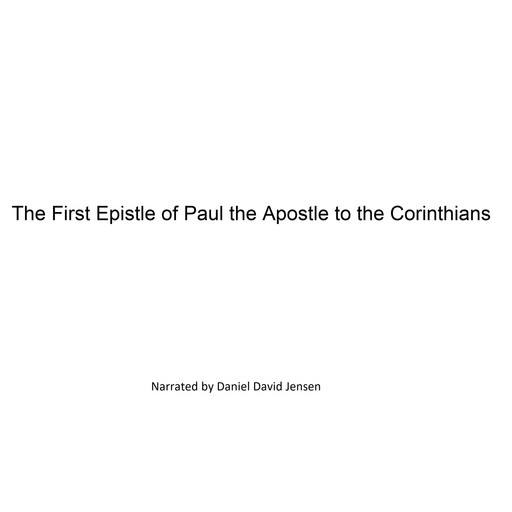 The First Epistle of Paul the Apostle to the Corinthians, AV, KJV