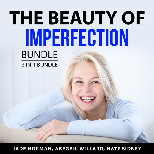 The Beauty of Imperfection Bundle, 3 in 1 Bundle, Jade Norman, Abegail Willard, Nate Sidney
