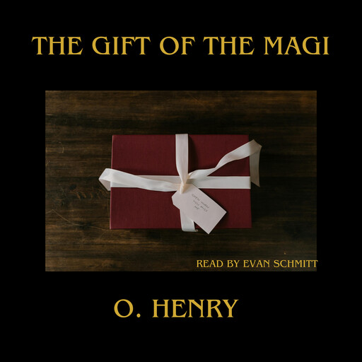 The Gift of the Magi, O.Henry