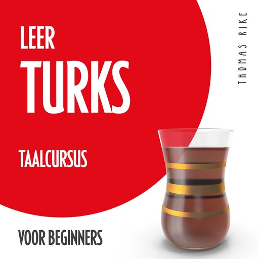 Leer Turks (taalcursus voor beginners), Thomas Rike