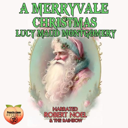 A Merryvale Christmas, Lucy Maud Montgomery