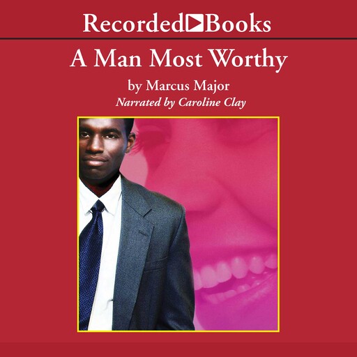 A Man Most Worthy, Marcus Major