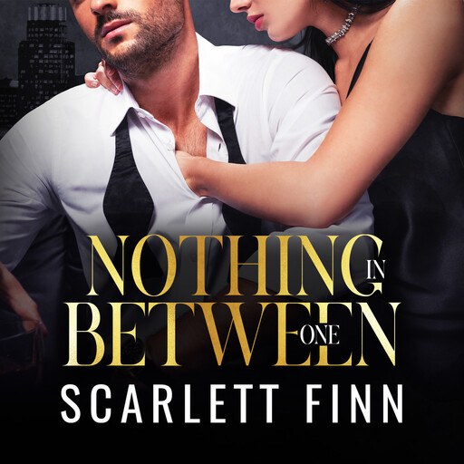 Nothing In Between: One, Scarlett Finn