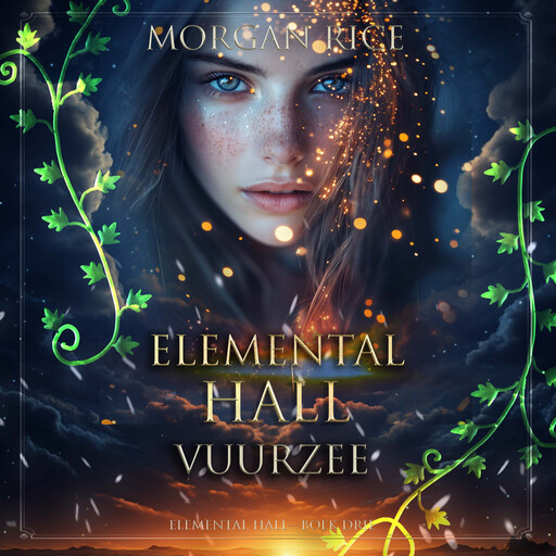 Elemental Hall: Vuurzee (Elemental Hall—Boek Drie), Morgan Rice