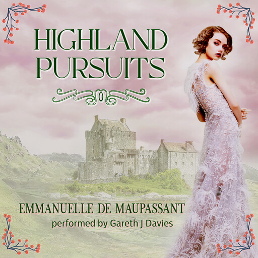 Highland Pursuits, Emmanuelle de Maupassant