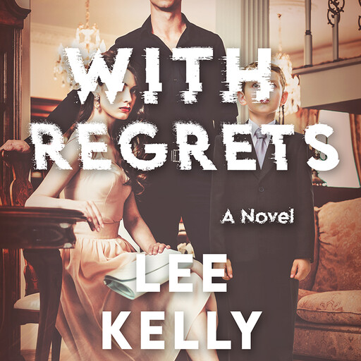 With Regrets, KELLY LEE