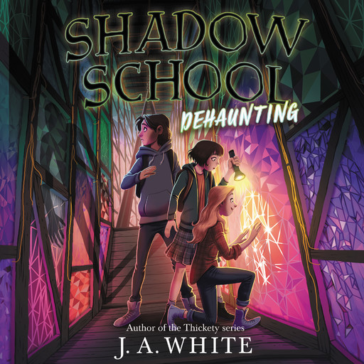 Shadow School #2: Dehaunting, J.A. White