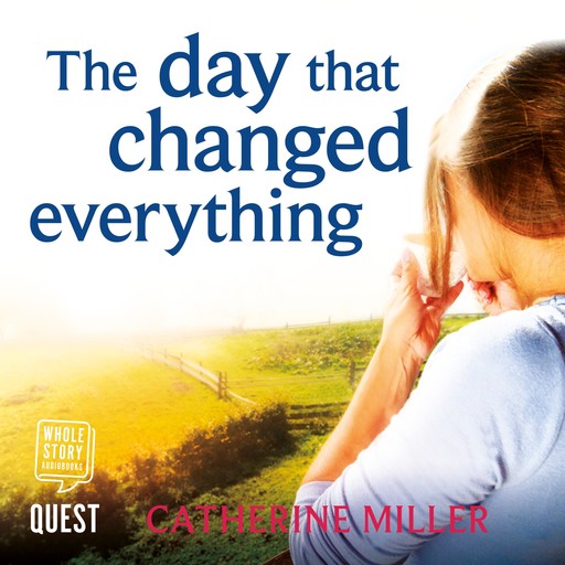 The Day That Changed Everything, Catherine Miller