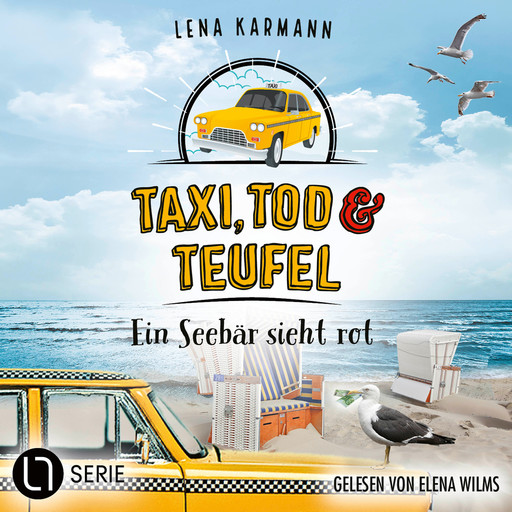 Ein Seebär sieht rot - Taxi, Tod und Teufel, Folge 15 (Ungekürzt), Lena Karmann