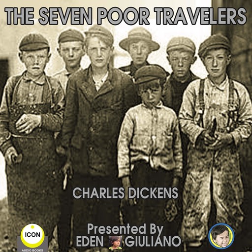The Seven Poor Travelers, Charles Dickens