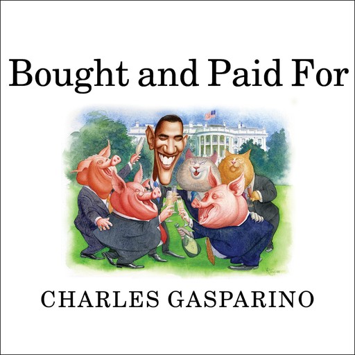Bought and Paid For, Charles Gasparino