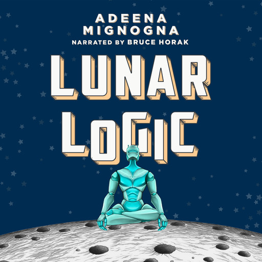 Lunar Logic, Adeena Mignogna