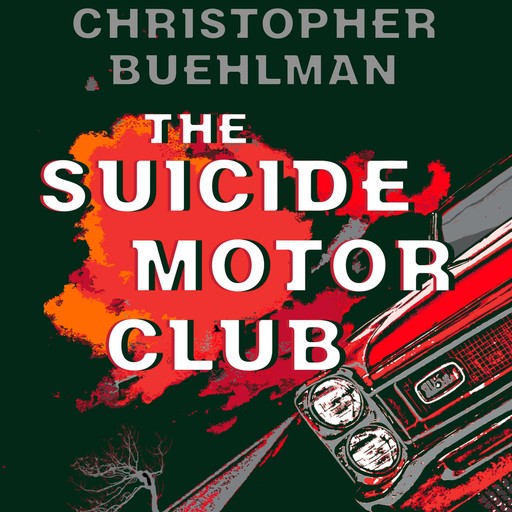 The Suicide Motor Club, Christopher Buehlman