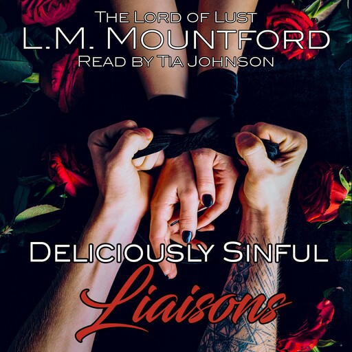Deliciously Sinful Liaisons, L.M. Mountford