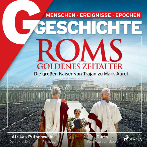 G/GESCHICHTE - Roms Goldenes Zeitalter: Die großen Kaiser von Trajan zu Mark Aurel, Geschichte