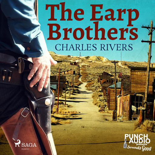 The Earp Brothers, Charles Rivers