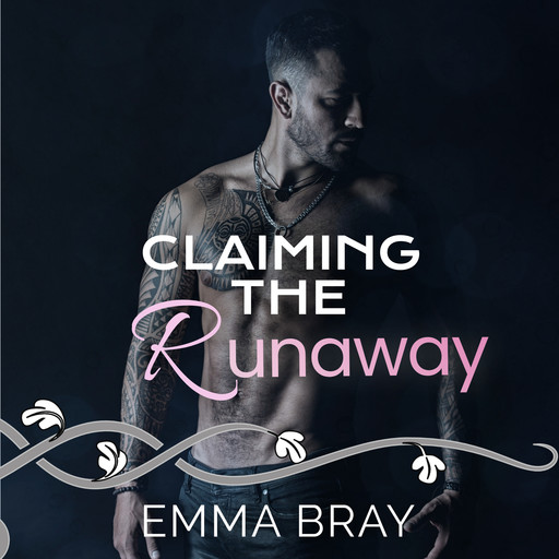 Claiming the Runaway, Emma Bray