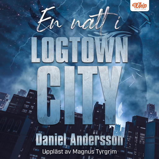 En natt i Logtown City, Daniel Andersson