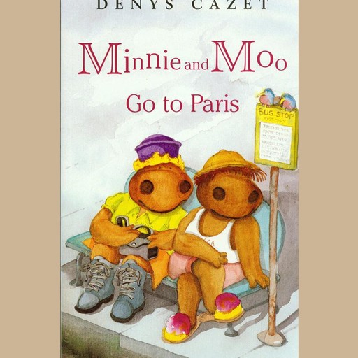 Minnie and Moo Go to Paris, Denys Cazet