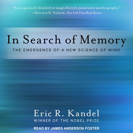 In Search of Memory, Eric Kandel