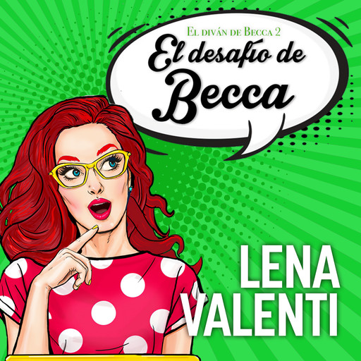 El desafío de Becca, Lena Valenti