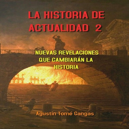 La Historia de actualidad 2, Agustín Tomé