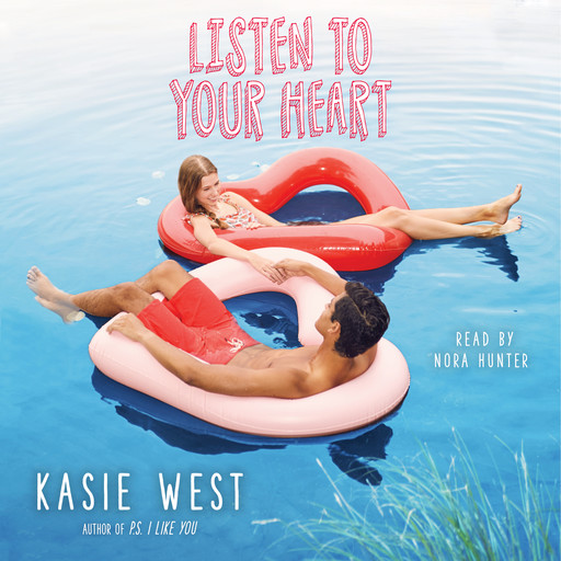 Listen to Your Heart, Kasie West