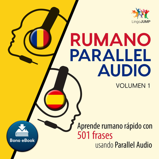 Rumano Parallel Audio – Aprende rumano rápido con 501 frases usando Parallel Audio - Volumen 1, Lingo Jump