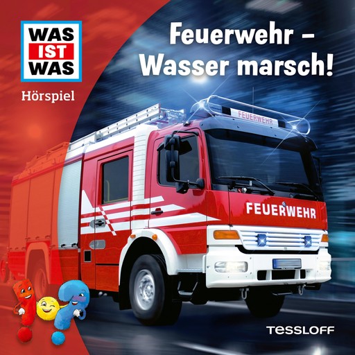 Feuerwehr - Wasser marsch!, Johannes Disselhoff, Carolina Zimmermann