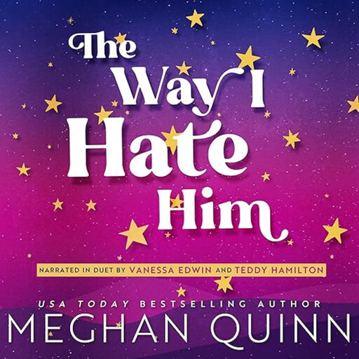 The Way I Hate Him, Meghan Quinn