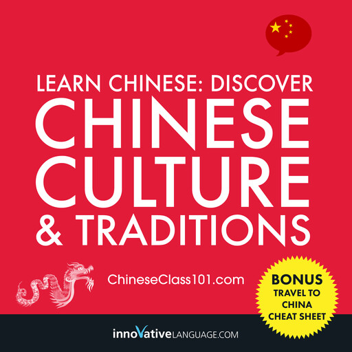 Learn Chinese: Discover Chinese Culture & Traditions, Innovative Language Learning, ChineseClass101.com