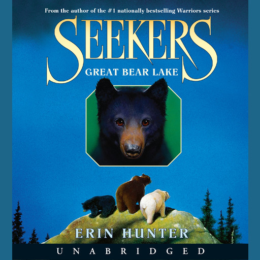 Seekers #2: Great Bear Lake, Erin Hunter