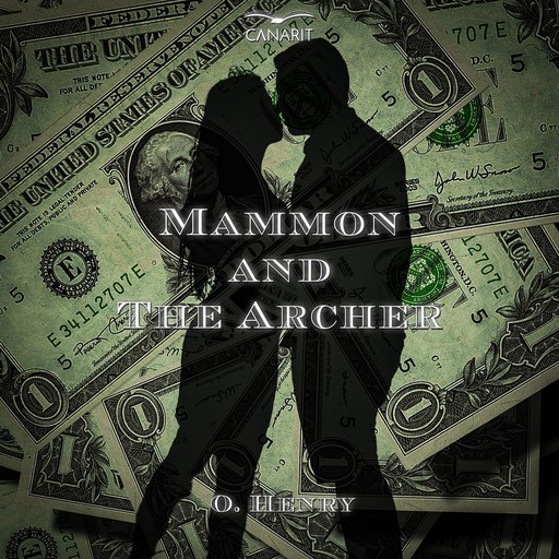 Mammon And The Archer, O.Henry