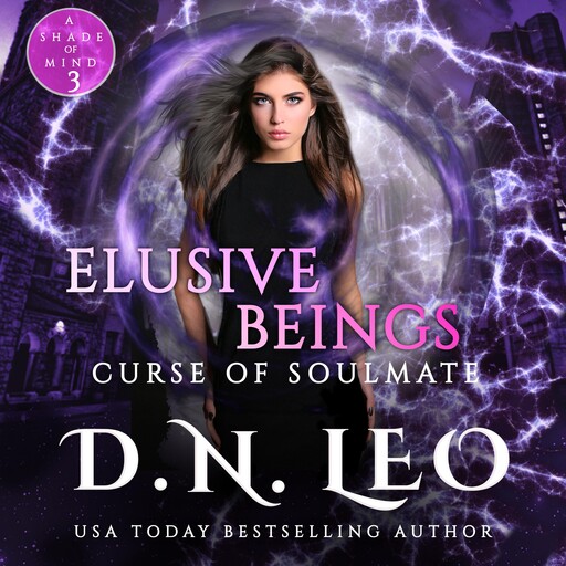 Elusive beings - Curse of Soulmate - Book 3, D.N. Leo