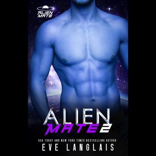 Alien Mate 2, Eve Langlais